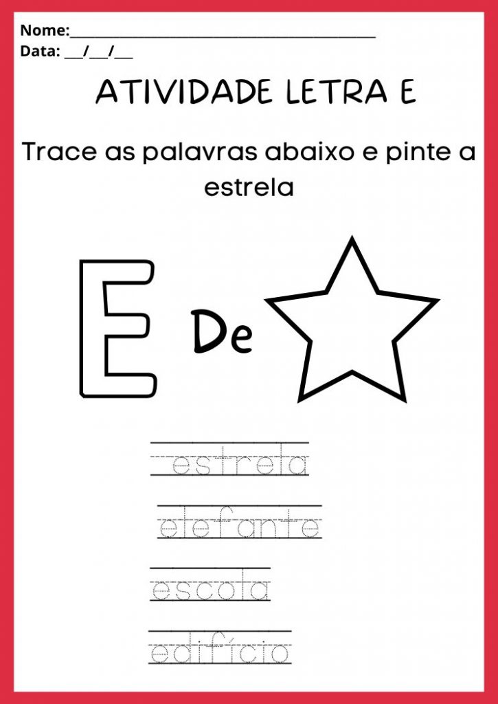 Atividade pinte a estrela e trace as palavras que começam com a letra E para imprimir