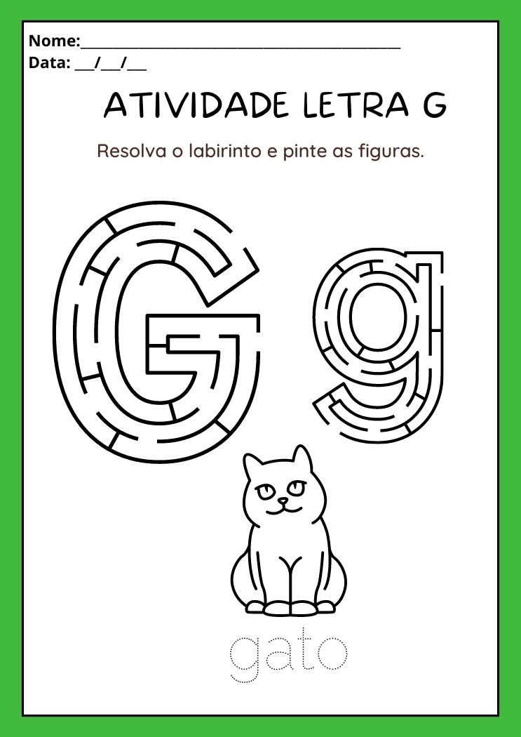 Atividade resolva os labirintos, pinte o gato e trace a palavra com a letra G para imprimir