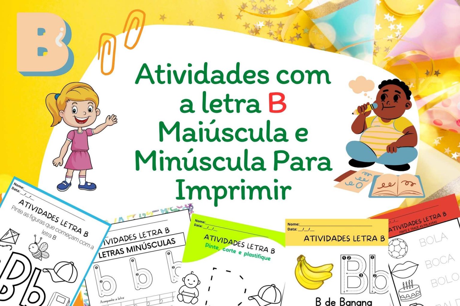 Atividades Com A Letra B Maiúscula E Minúscula Para Imprimir