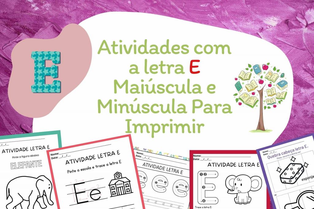 Atividades com a Letra E Maiúscula e Minúscula para Imprimir