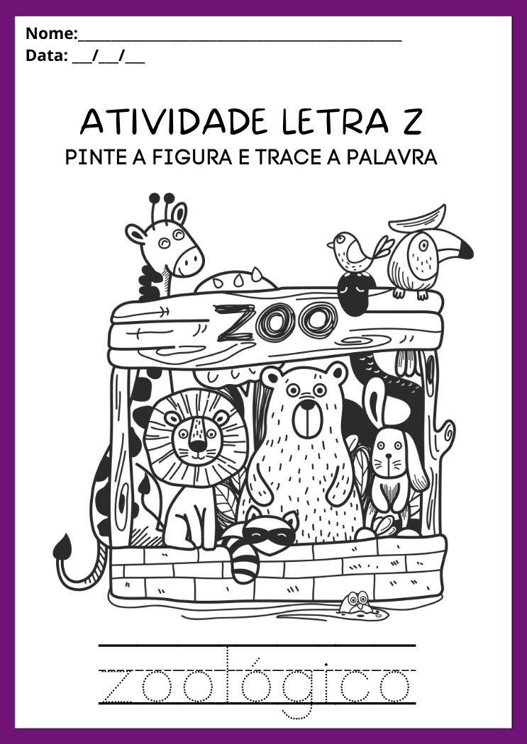 Atividade com a letra Z pinte a figura do zoológico e trace a palavra para imprimir