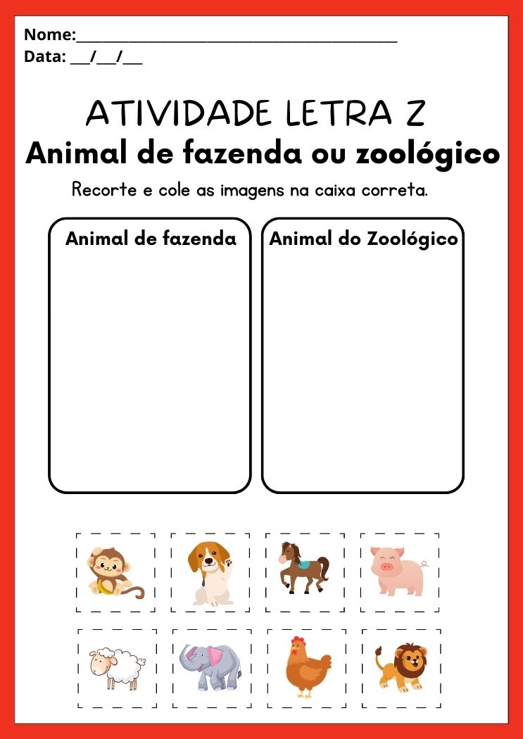 Atividade com a letra Z separe as figuras dos animais da fazenda e do zoológico para imprimir