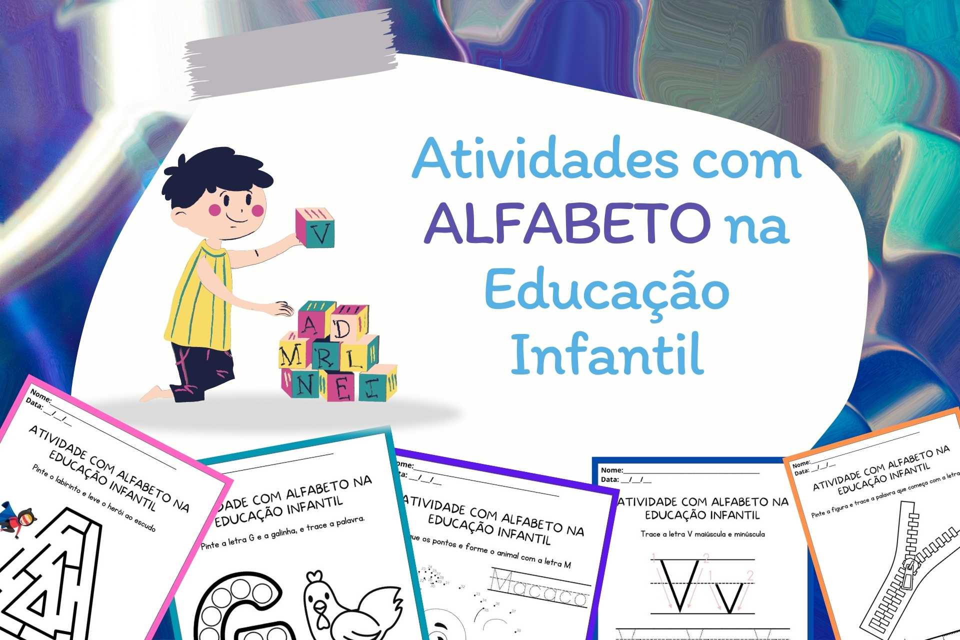 Atividades com Alfabeto na Educação Infantil