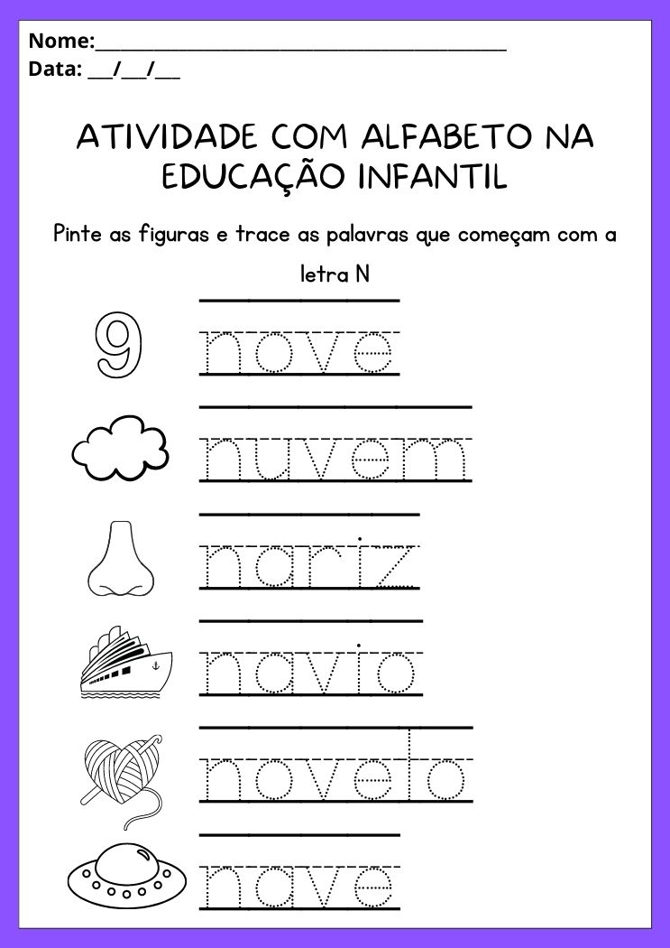 Atividades com alfabeto na educação infantil trace as palavras e pinte as figuras que começam com a letra N