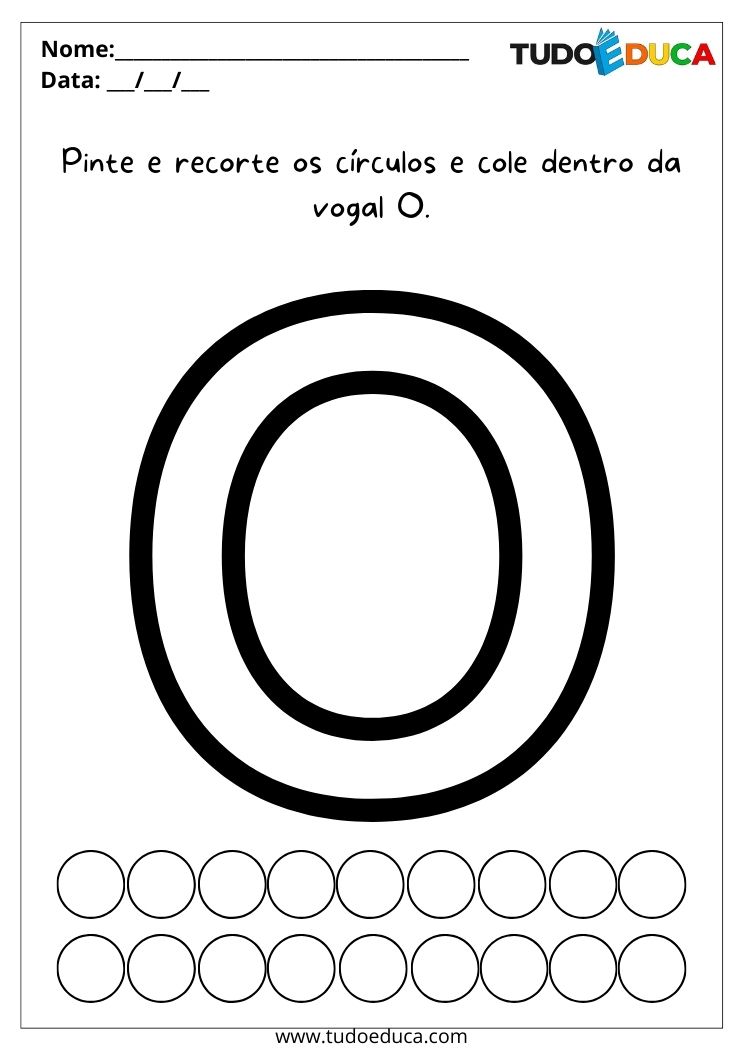 Atividade com vogais decore a vogal O com os círculos para autistas