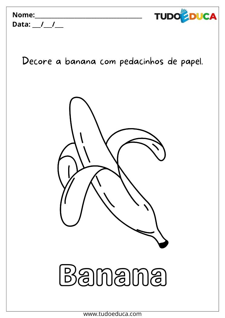 Atividade para Autismo 1 ano decore a banana com pedacinhos de papel