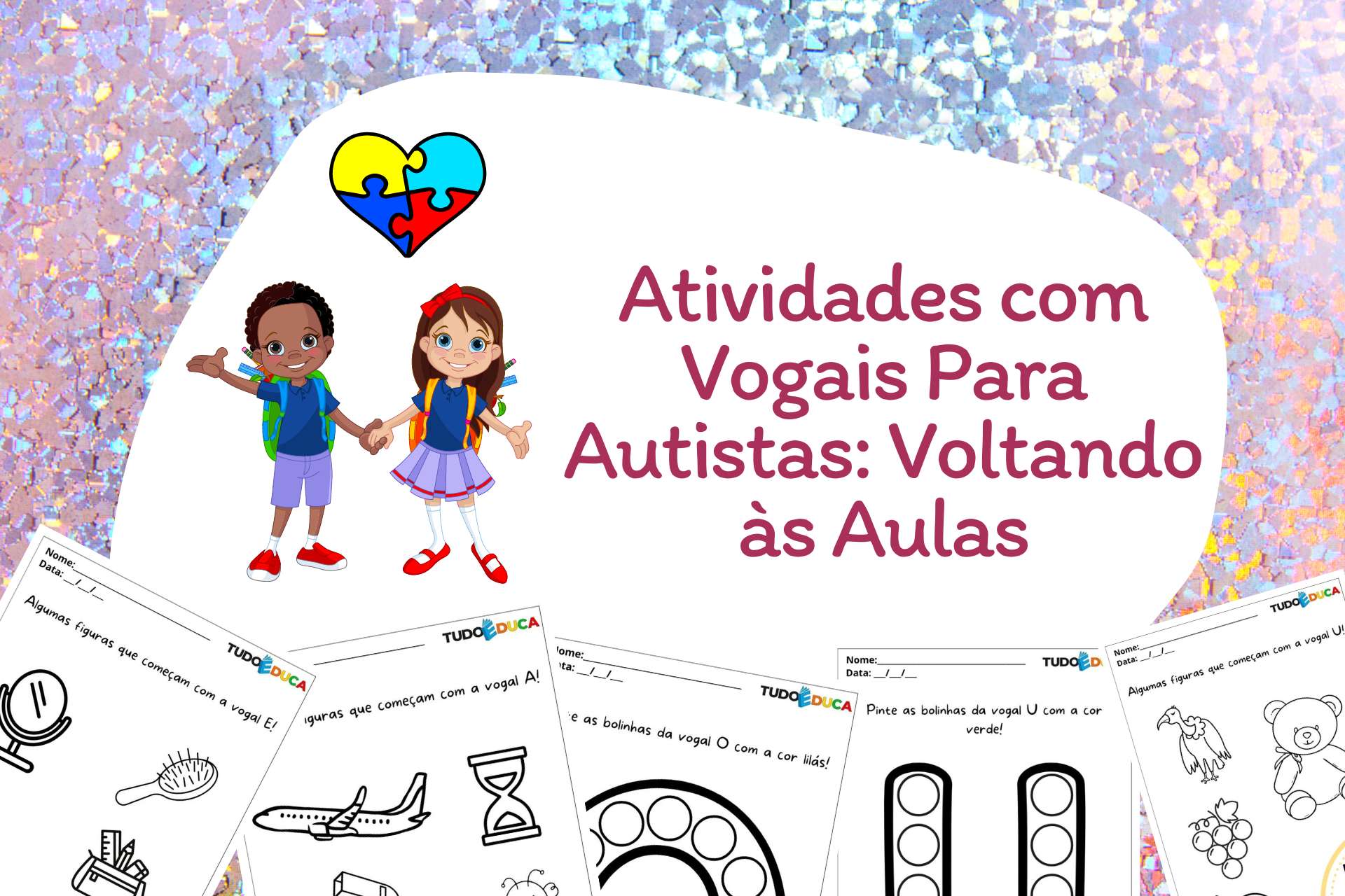 Atividades com Vogais Para Autistas: Voltando às Aulas