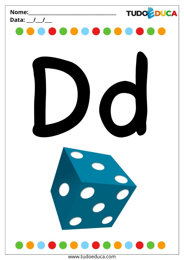 Atividade introdução ao abecedário para autistas letra D de dado