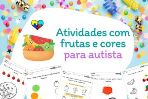 Atividades com frutas e cores para autista