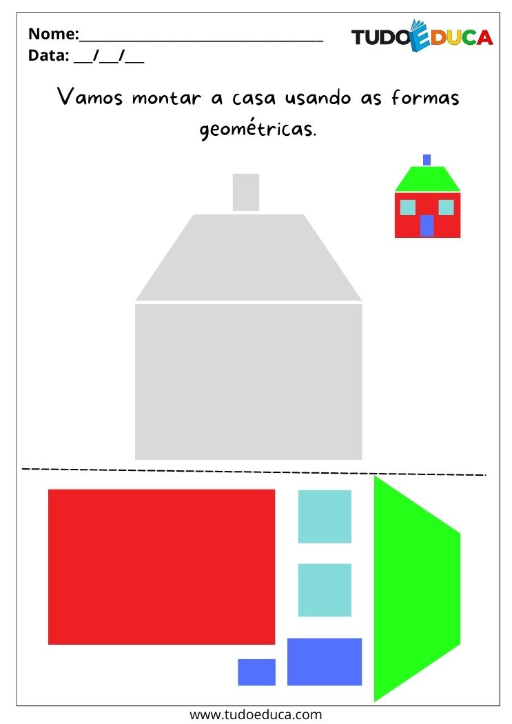 Atividade com Formas Geométricas para Educação Infantil monte a casa usando as formas igual a figura