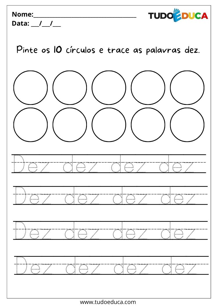 Atividade com Números para Educação Infantil pratique a escrita do número 10 e pinte os círculos