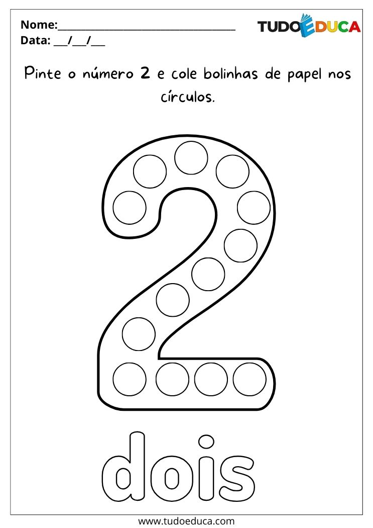 Atividade com números para o maternal pinte o número 2 e cole bolinhas de papel nos círculos