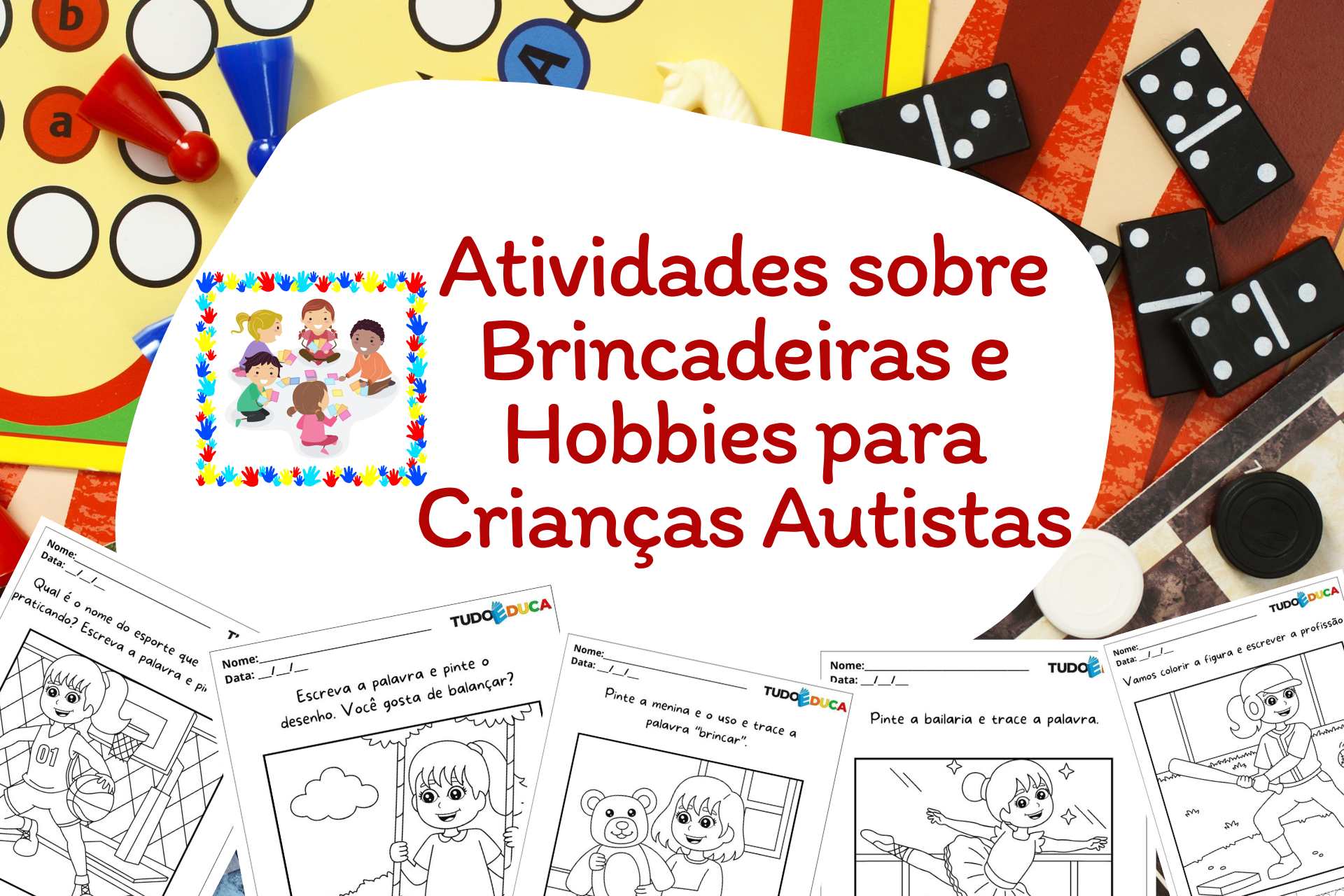 Atividades sobre Brincadeiras e Hobbies para Crianças Autistas
