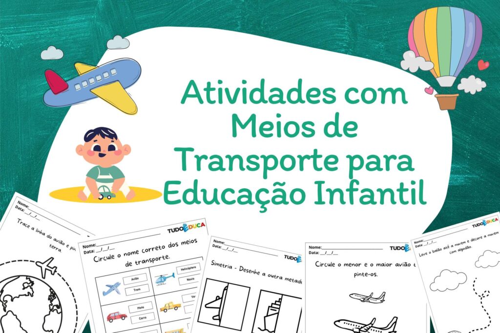 10 Atividades com Meios de Transporte para Educação Infantil