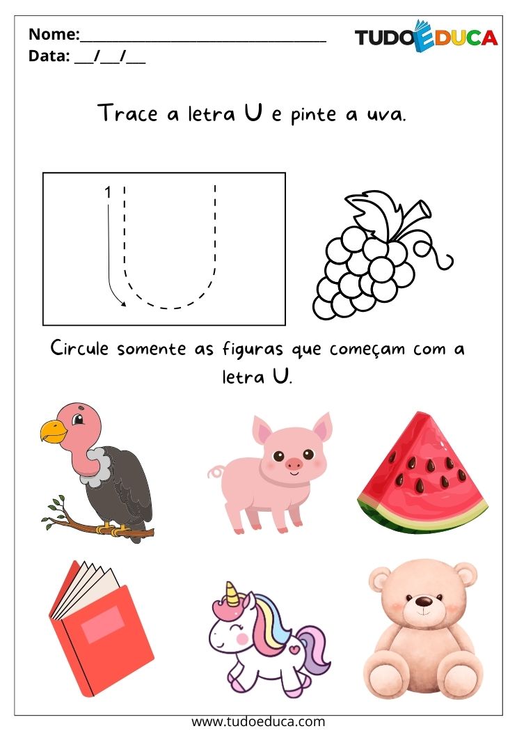 Atividade de português para educação infantil trace a letra U e circule as figuras que começam com U