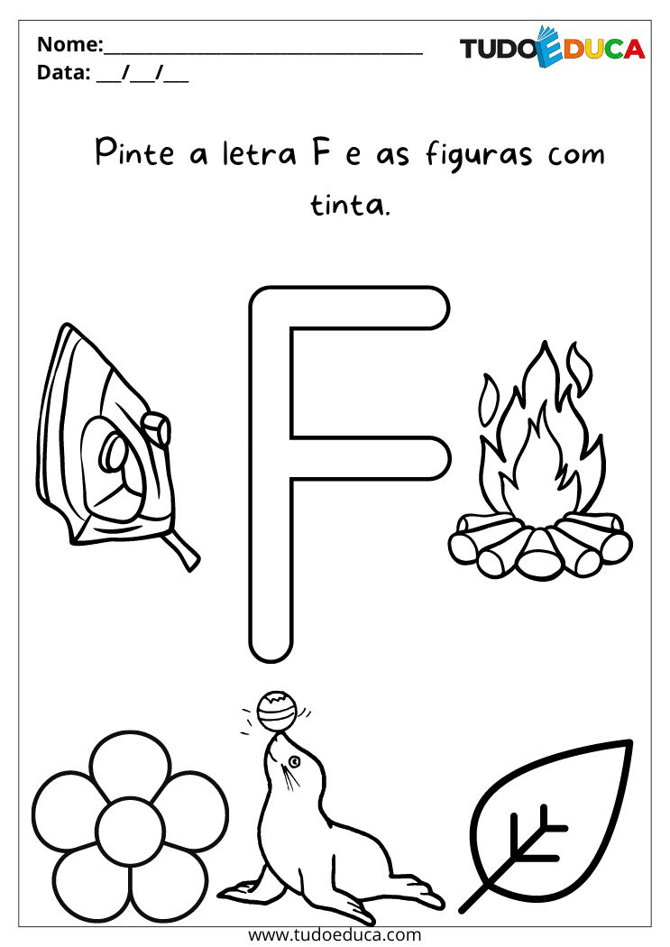Atividade de português para o maternal pinte a letra F e as figuras com tinta