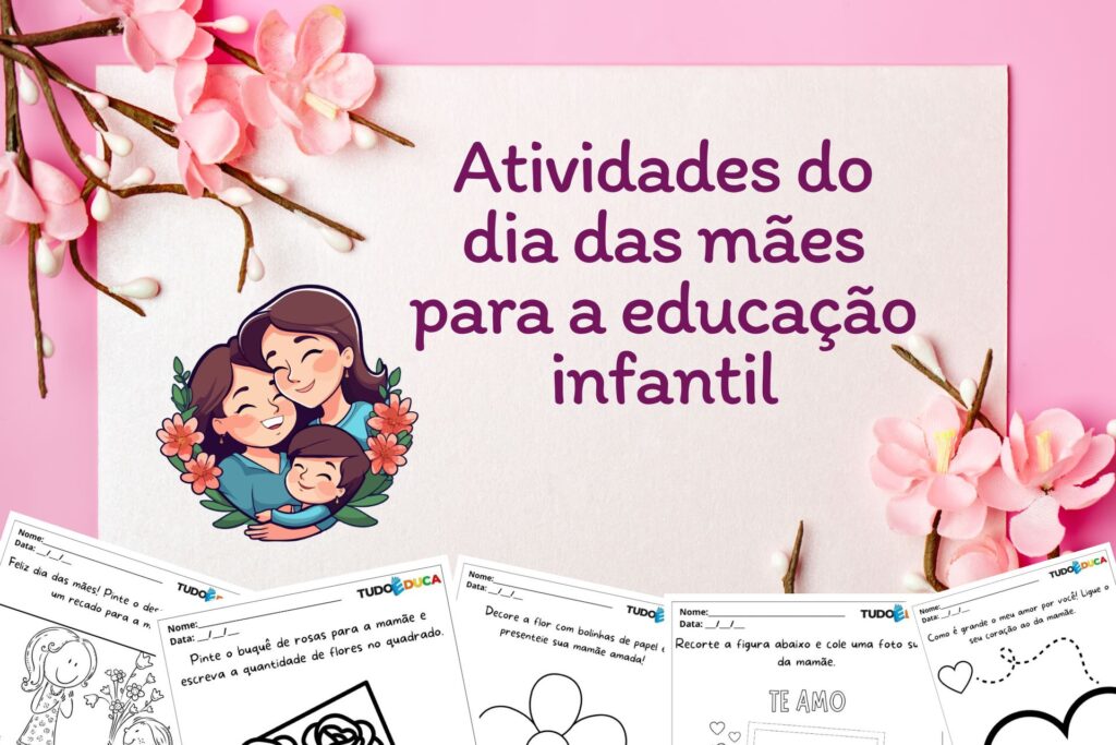 Sequência Didática Dia Das Mães Educação Infantil — KERUSSO
