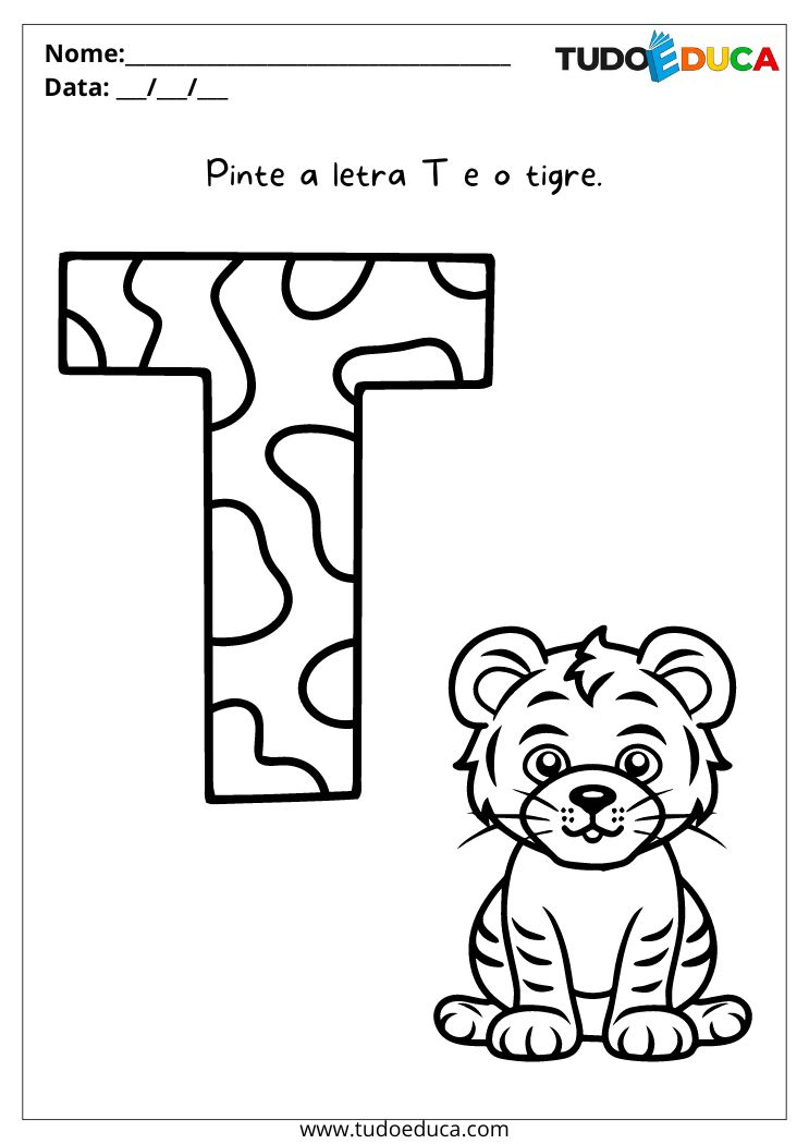 Atividade de maternal 2 para imprimir pinte o T e o tigre