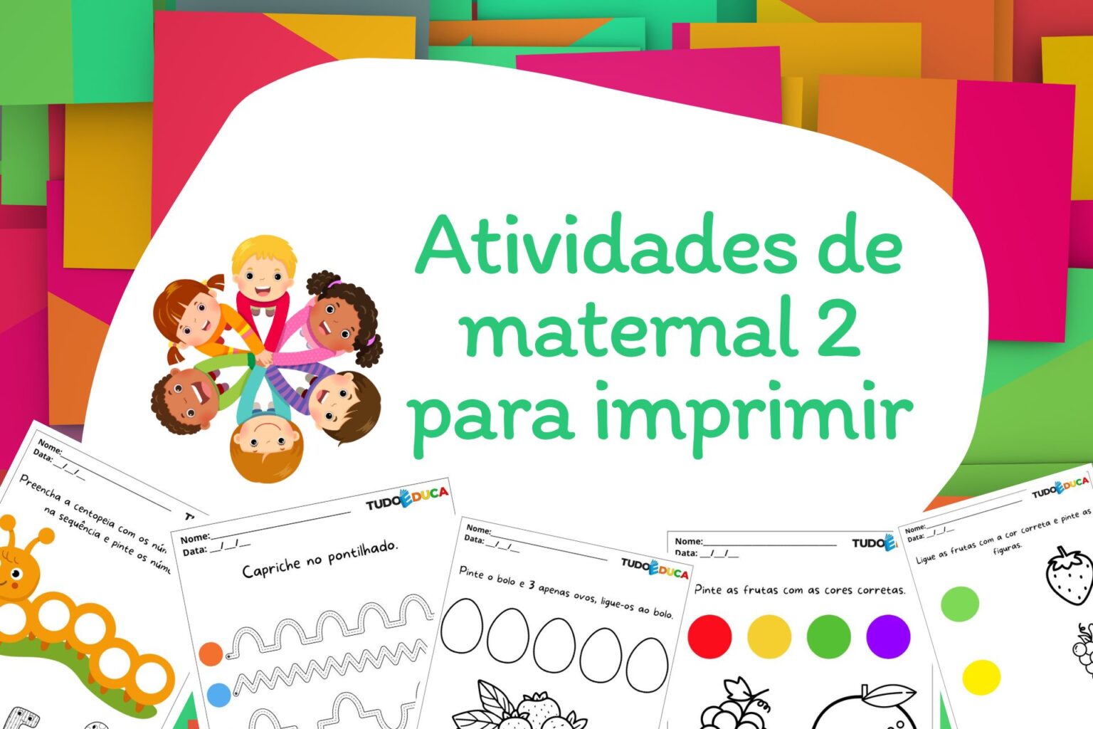 10 Atividades de Maternal 2 para Imprimir