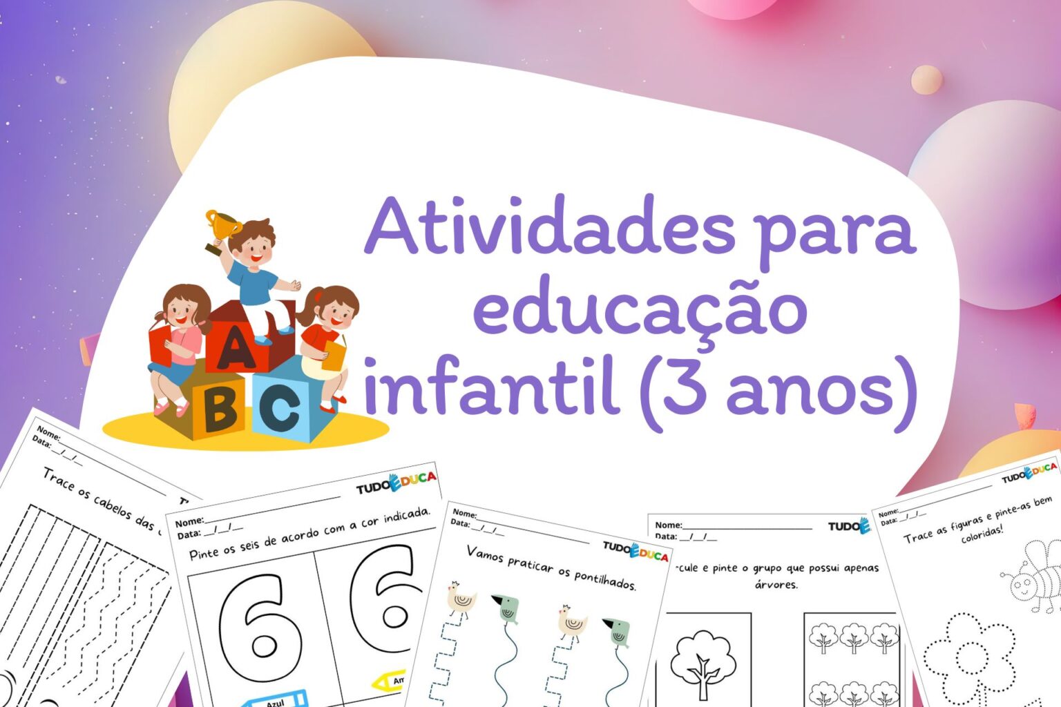 10 Atividades para educação infantil (3 anos)