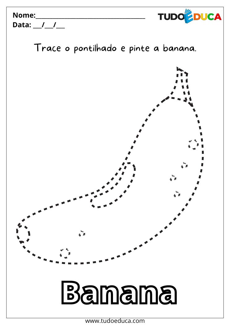 Atividade de Pontilhado para a Educação Infantil trace os pontilhados e pinte a banana