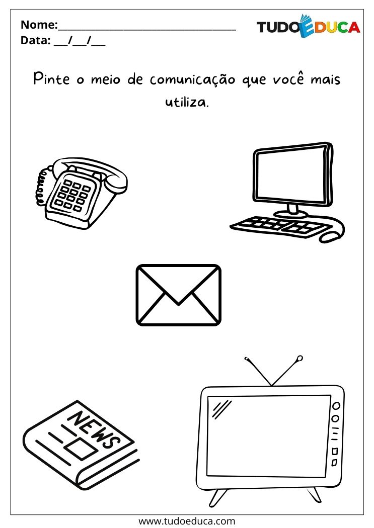 Atividade sobre Meios de Comunicação para a Educação Infantil pinte o meio de comunicação que você mais utiliza