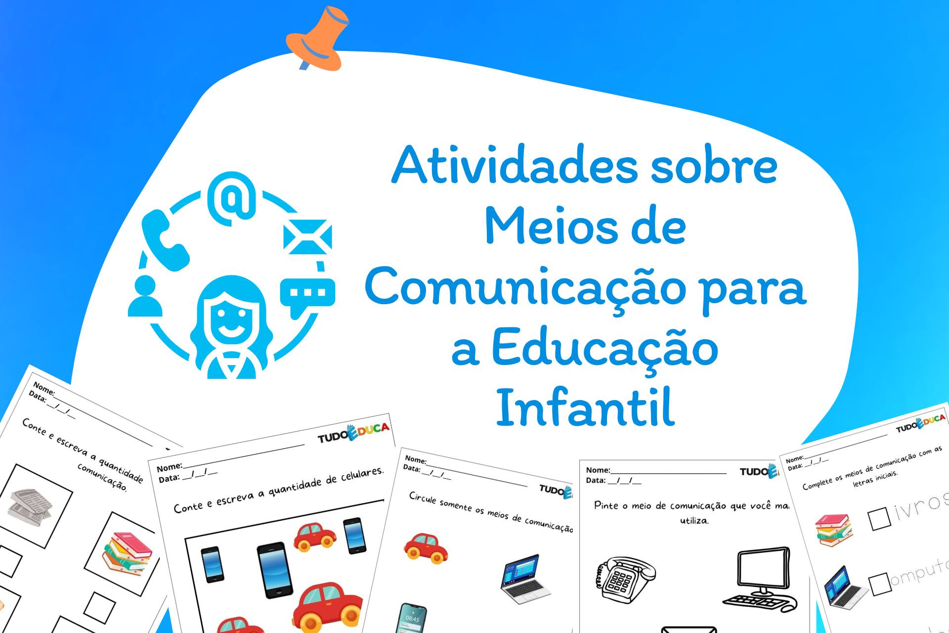 Atividades sobre Meios de Comunicação para a Educação Infantil