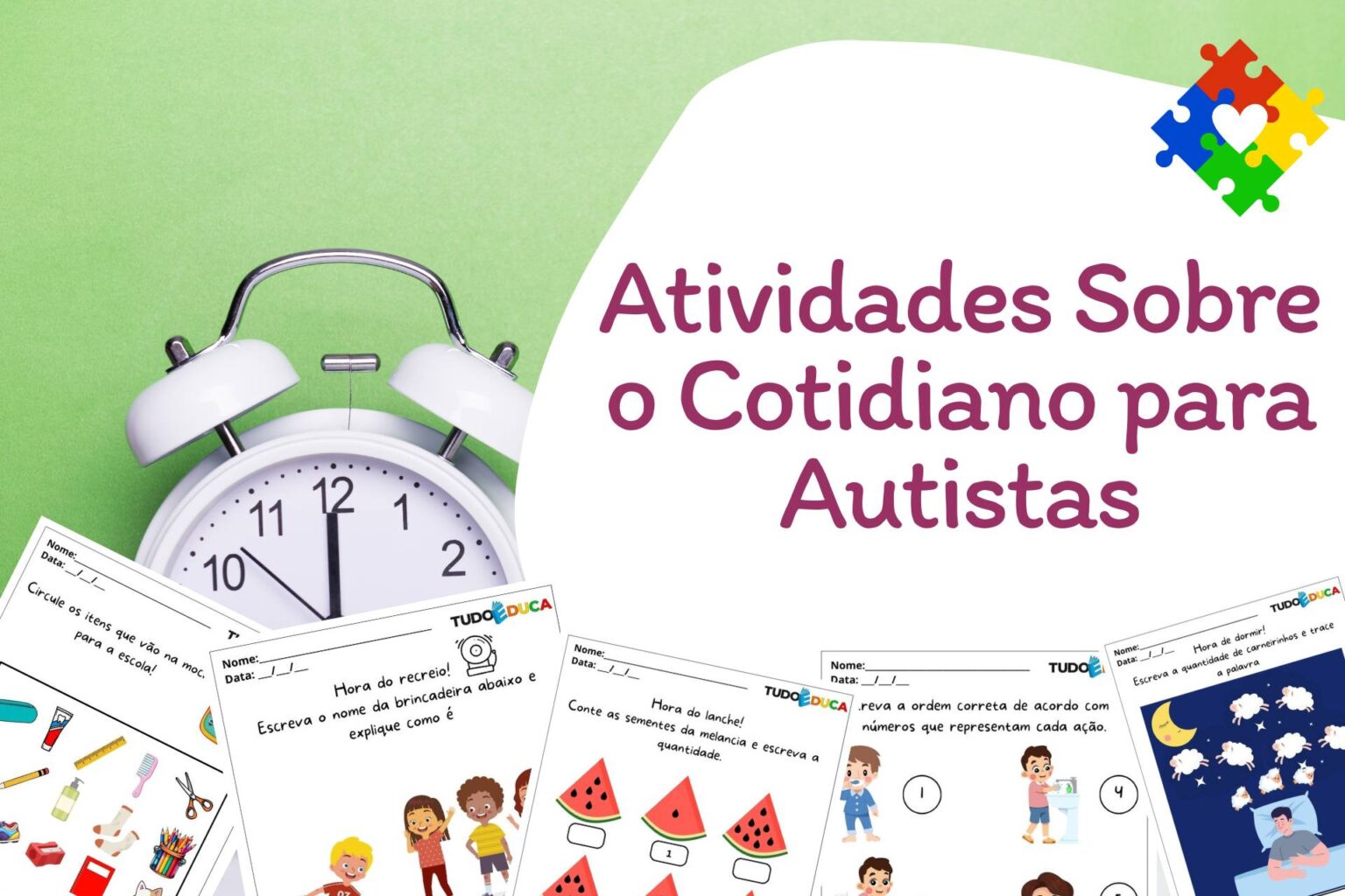 10 Atividades Sobre o Cotidiano para Autistas