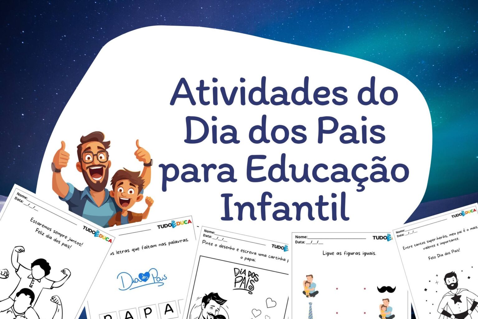 15 Atividades do Dia dos Pais para Educação Infantil