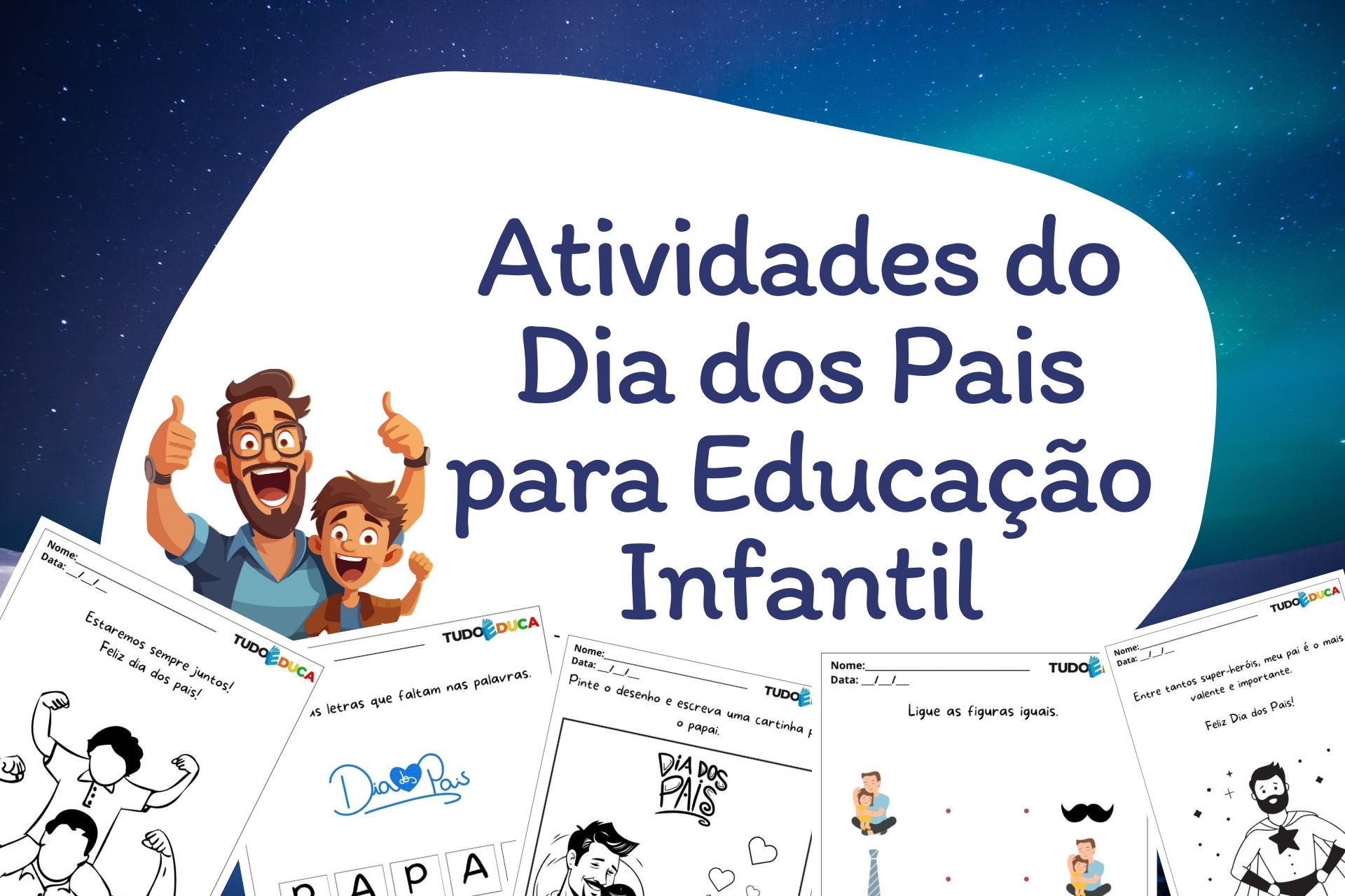 Atividades do Dia dos Pais para Educação Infantil