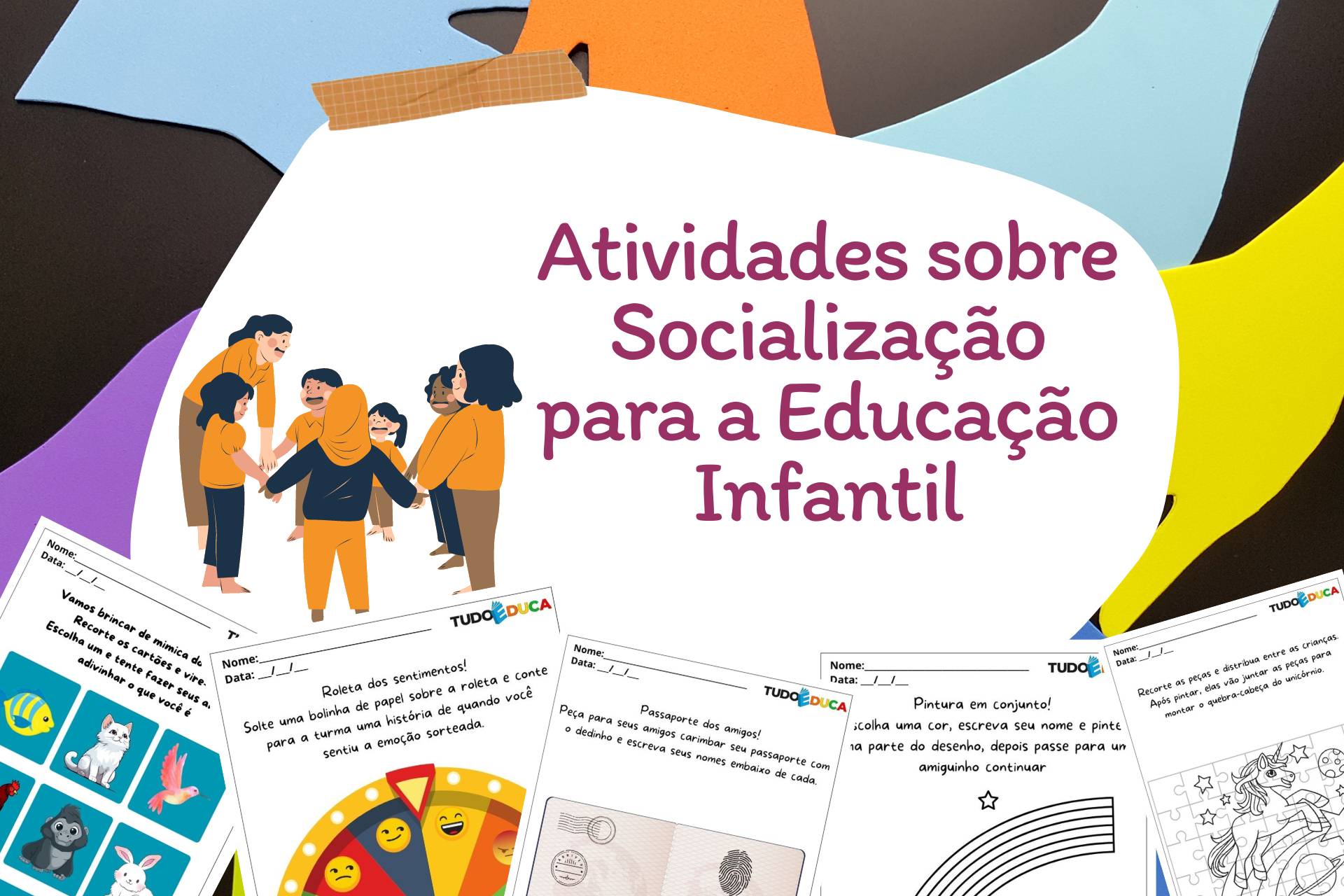 Atividades sobre Socialização para a Educação Infantil