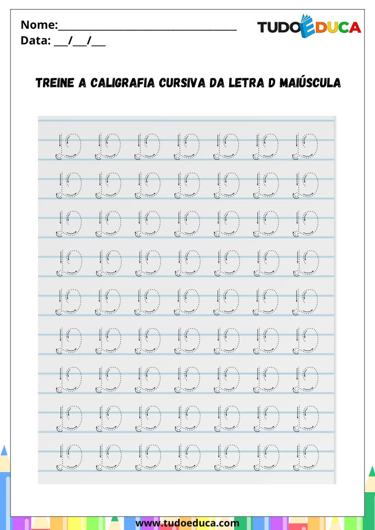 Atividade com a Letra D Cursiva para a Alfabetização pratique a letra D maiuscula