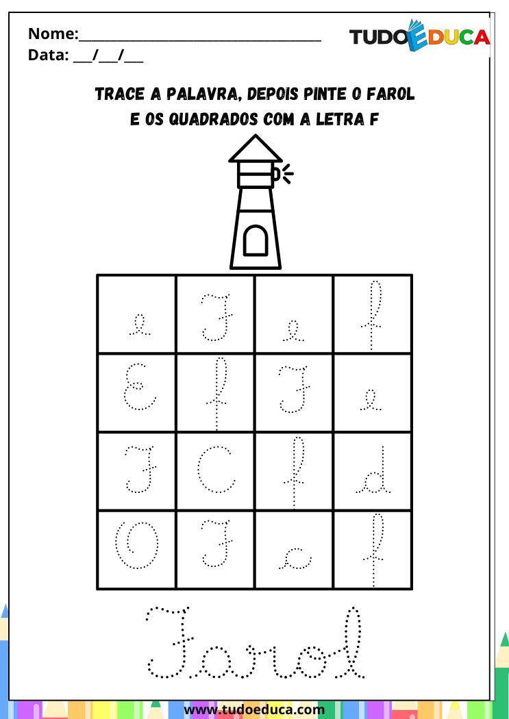 Atividade com a Letra F Cursiva para a Alfabetização pinte o farol e os quadrados com F