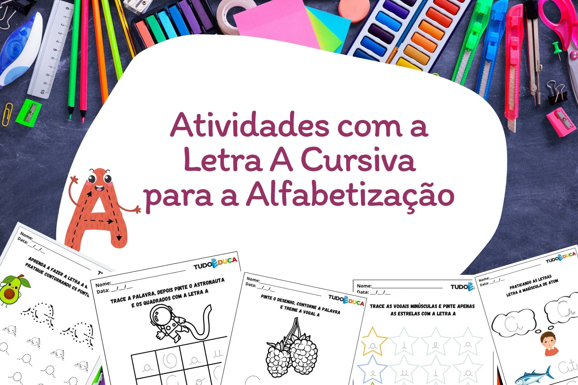 Atividades com a Letra A Cursiva para a Alfabetização