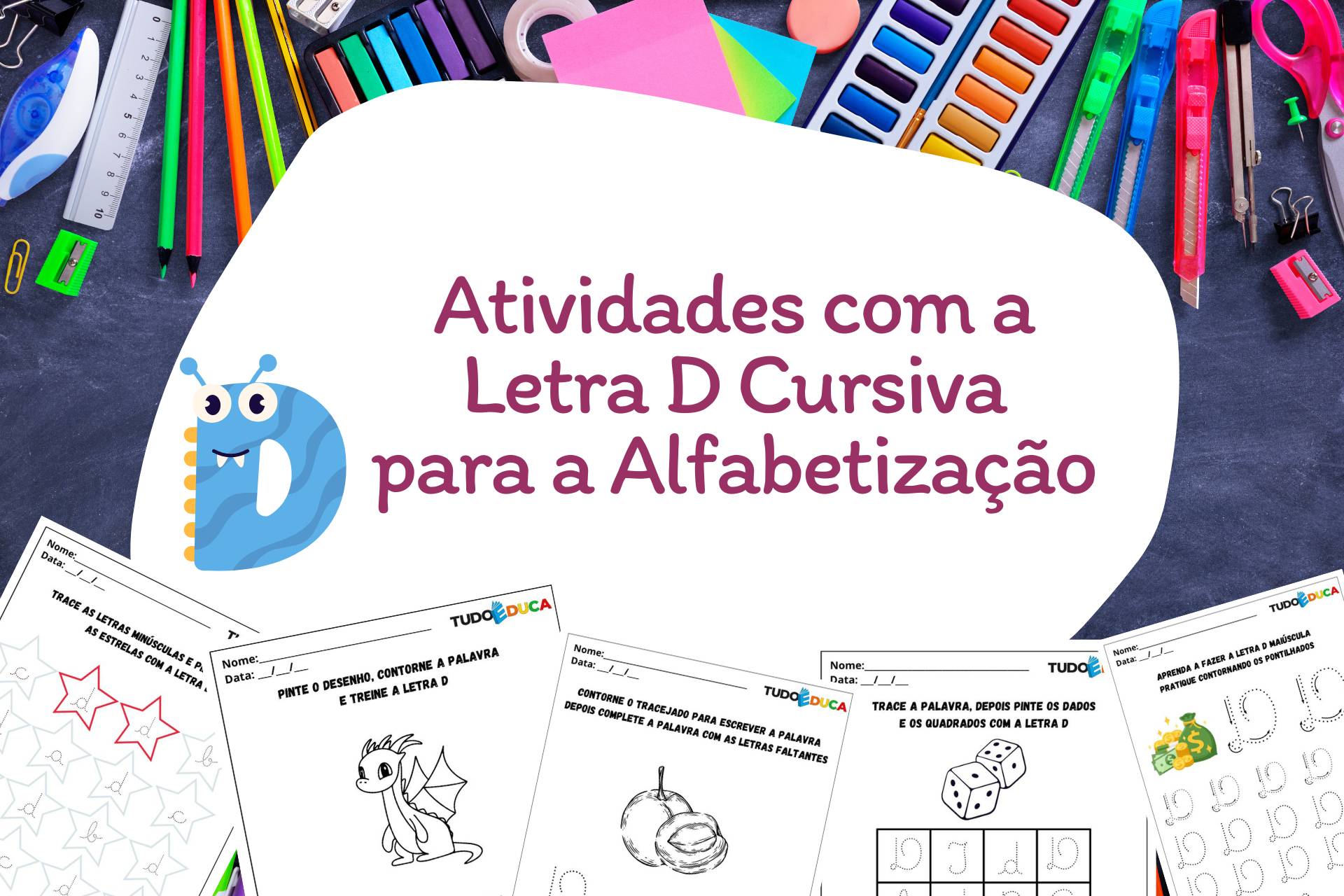 Atividades com a Letra D Cursiva para a Alfabetização