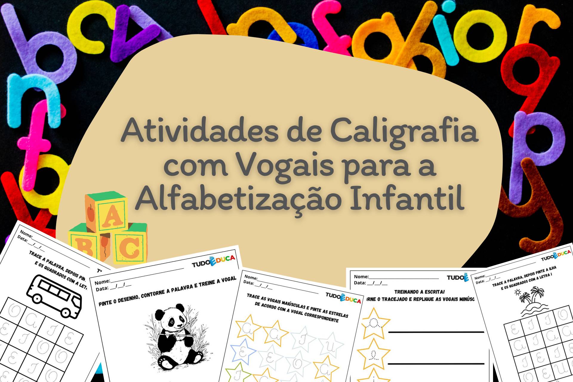 Atividades de Caligrafia com Vogais para a Alfabetização Infantil