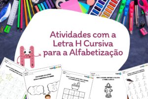 Atividades com a Letra H Cursiva para a Alfabetização