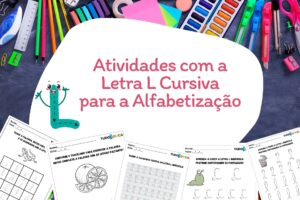 Atividades com a Letra L Cursiva para a Alfabetização