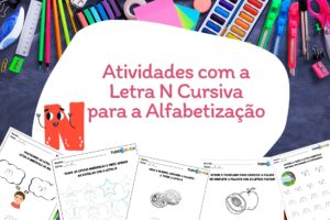 Atividades com a Letra N Cursiva para a Alfabetização