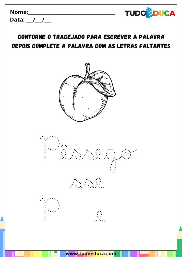 Atividade com a Letra P Cursiva para a Alfabetização contorne a palavra pessego