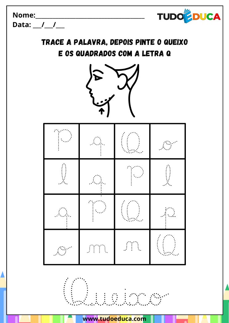 Atividades com a Letra Q Cursiva para a Alfabetização pinte o queixo e os quadrados com Q