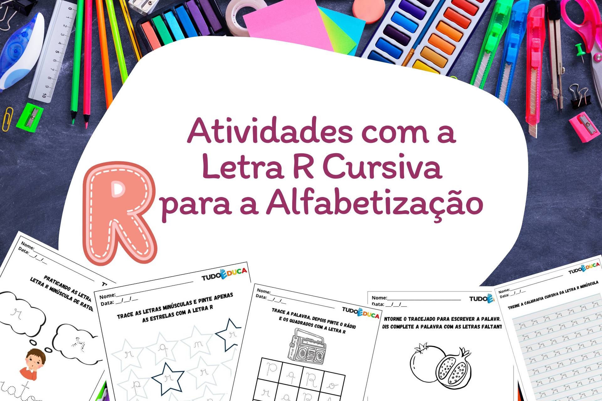 Atividades com a Letra R Cursiva para a Alfabetização