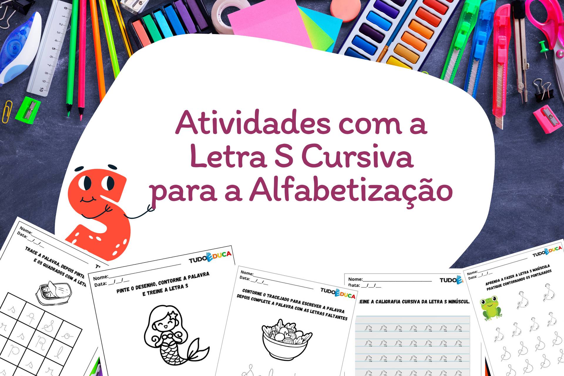 Atividades com a Letra S Cursiva para a Alfabetização