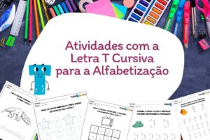 Atividades com a Letra T Cursiva para a Alfabetização