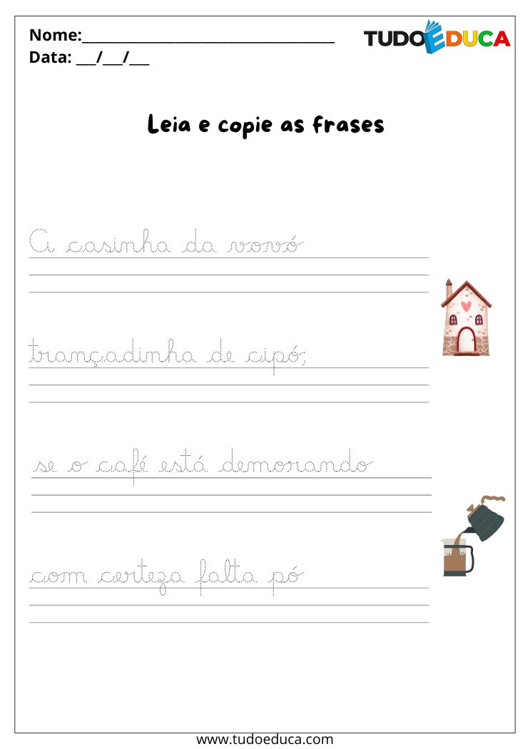 Atividade com letra cursiva para escrever casinha