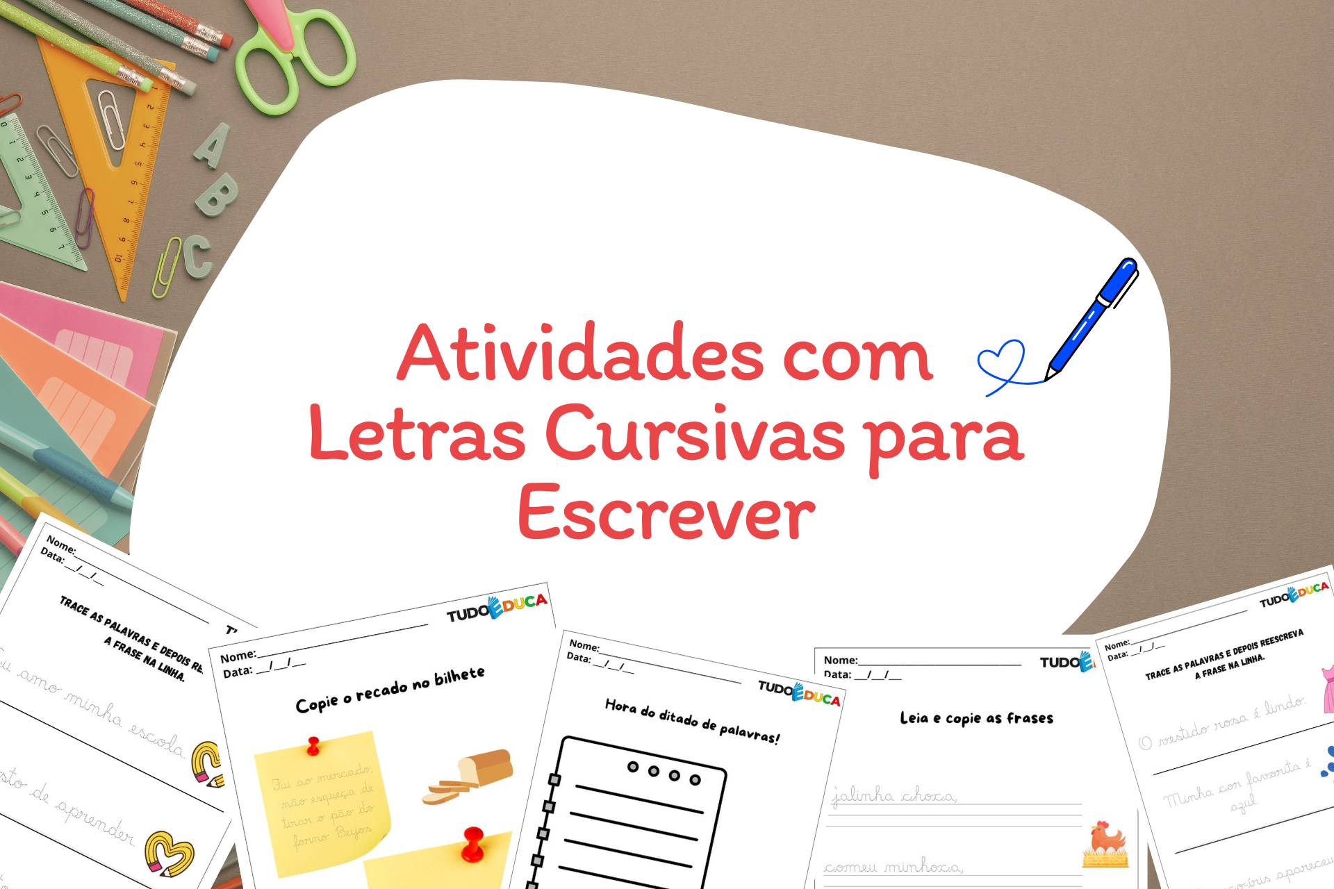 Atividades com Letras Cursivas para Escrever