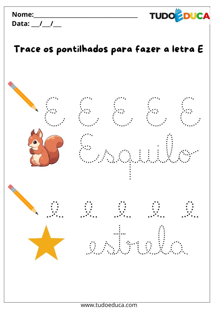 Atividade com Letra Cursiva Pontilhada trace o E