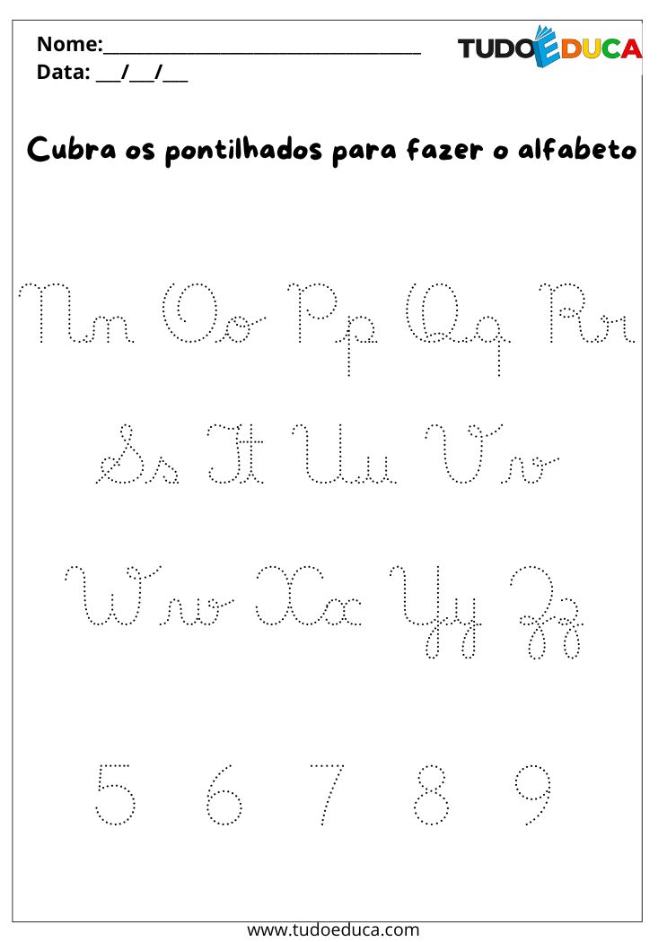 Atividade com Letra Cursiva Pontilhada trace o alfabeto