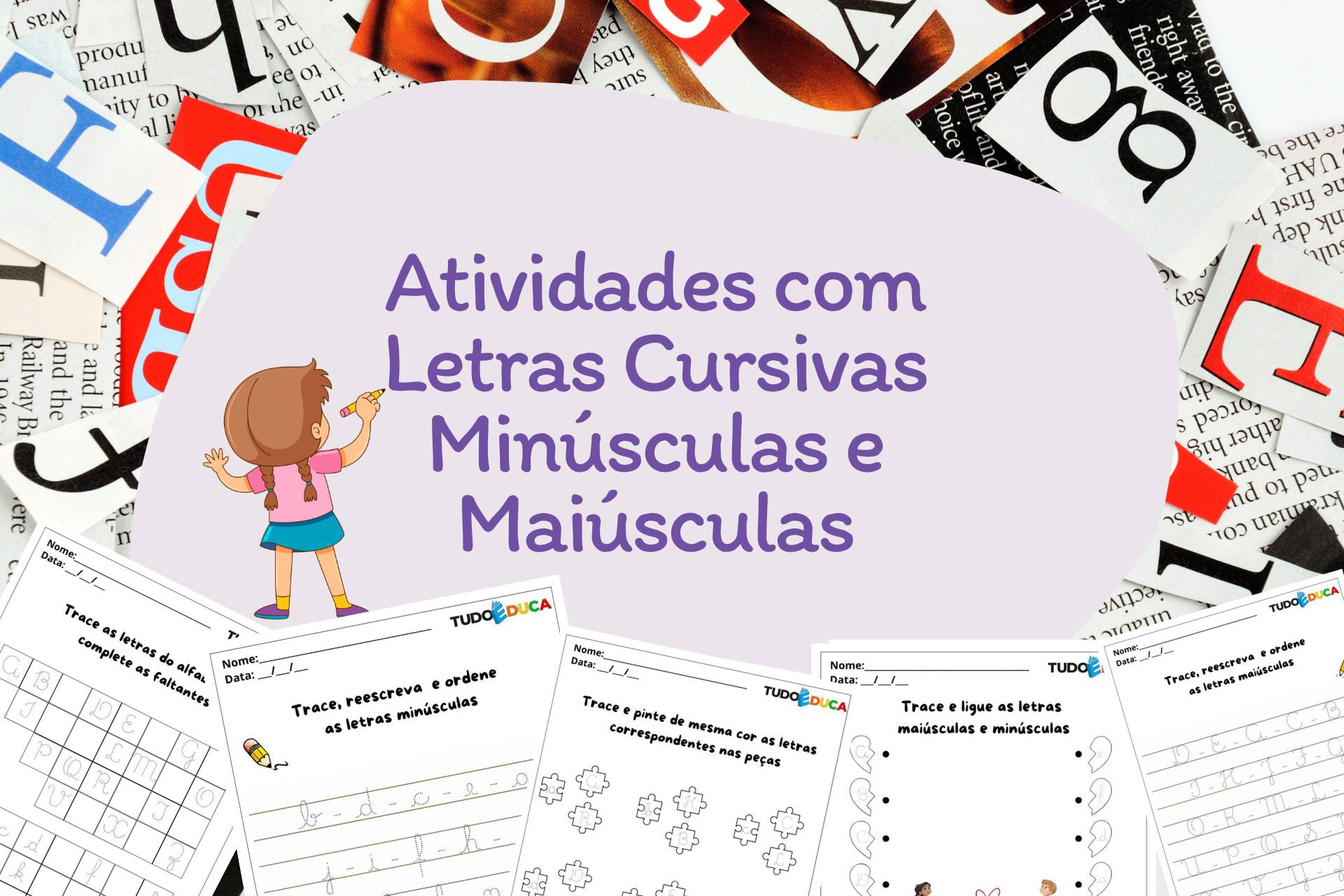 Atividades com Letras Cursivas Minúsculas e Maiúsculas