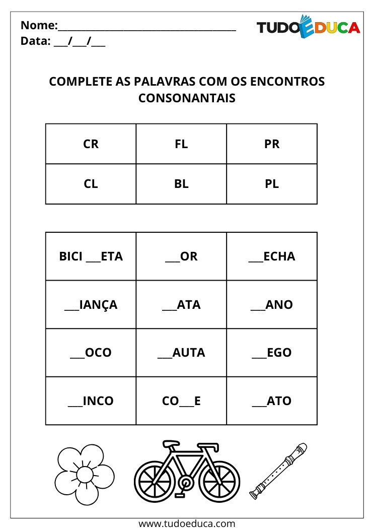 Atividade de Português com Encontro Consonantal complete com os encontros consonantais